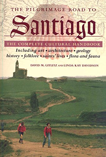 Read The Pilgrimage Road to Santiago: The Complete Cultural Handbook, written by David M. Gitlitz; Linda Kay Davidson Read The Pilgrimage Road to Santiago: The Complete Cultural Handbook, written by David M. Gitlitz; Linda Kay Davidson