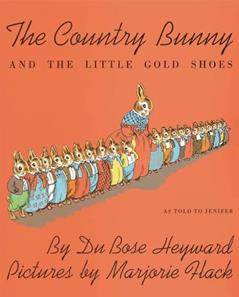 The Country Bunny and the Little Gold Shoes (Sandpiper Books), written by DuBose Heyward