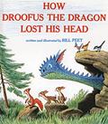 Read How Droofus the Dragon Lost His Head (Sandpiper Books), written by Bill Peet