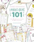 Read Journal With Purpose Layout Ideas 101: Over 100 inspiring journal layouts plus 500 writing prompts, written by Helen Colebrook
