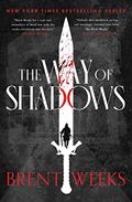 Read The Way of Shadows (Night Angel Book 1), written by Brent Weeks Read The Way of Shadows (Night Angel Book 1), written by Brent Weeks