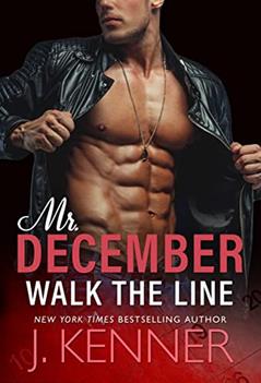 Walk the Line: Brent and Elena (Man of the Month Book 12), written by J. Kenner