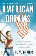 Read American Dreams: The United States Since 1945, written by H. W. Brands