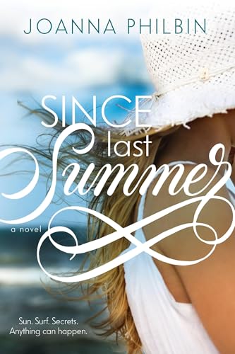 Read Since Last Summer, written by Joanna Philbin