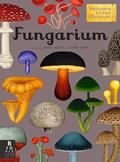 Read Fungarium: Welcome to the Museum, written by Ester Gaya