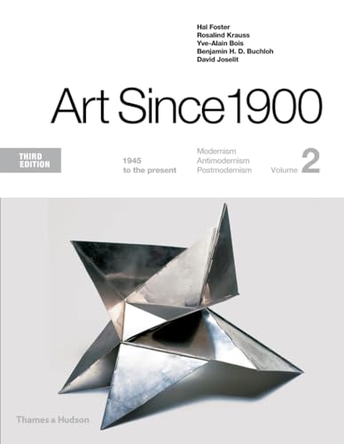 Read Art Since 1900: 1945 to the Present, written by Hal Foster; Rosalind Krauss; Yve-Alain Bois; Benjamin H. D. Buchloh; David Joselit Read Art Since 1900: 1945 to the Present, written by Hal Foster; Rosalind Krauss; Yve-Alain Bois; Benjamin H. D. Buchloh; David Joselit