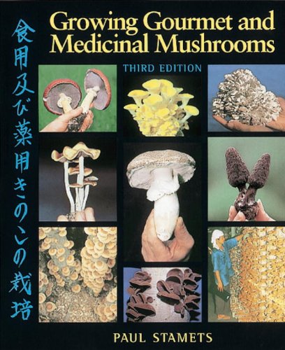 Read Growing Gourmet and Medicinal Mushrooms, written by Paul Stamets Read Growing Gourmet and Medicinal Mushrooms, written by Paul Stamets