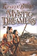 Read Mystic Dreamers, written by Rosanne Bittner
