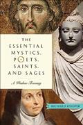 Read The Essential Mystics, Poets, Saints, and Sages: A Wisdom Treasury, written by Richard Hooper