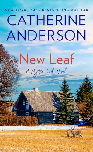 Read New Leaf (Mystic Creek), written by Catherine Anderson Read New Leaf (Mystic Creek), written by Catherine Anderson