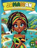 Read Jamaican Activity Book: For kids age 3-5. Helping children learn about Jamaican culture and language using coloring, numbers, counting and words., written by Josephine Grant