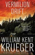 Read Vermilion Drift: A Novel (Cork O'Connor Mystery Series Book 10), written by William Kent Krueger