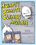 Read Humpty Dumpty Climbs Again, written by Dave Horowitz
