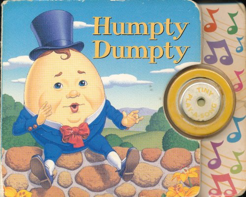 Read Humpty Dumpty (Tiny Play-a-Song), written by Kristi Fisher