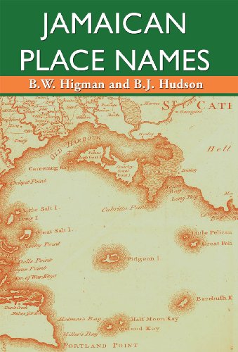 Read Jamaican Place Names, written by B.W. Higman; B.J. Hudson Read Jamaican Place Names, written by B.W. Higman; B.J. Hudson