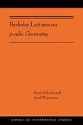 Read Berkeley Lectures on p-adic Geometry (Annals of Mathematics Studies, 207), written by Peter Scholze; Jared Weinstein
