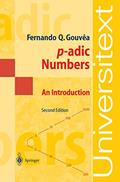 Read p-adic Numbers: An Introduction (Universitext), written by Fernando Quadros Gouvea