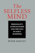 Read The Selfless Mind, written by Peter Harvey