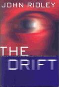 Read The Drift, written by John Ridley