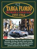 Read Targa Florio: The Porsche and Ferrari Years, 1955-1964 (Racing), written by Brooklands Books Ltd Read Targa Florio: The Porsche and Ferrari Years, 1955-1964 (Racing), written by Brooklands Books Ltd