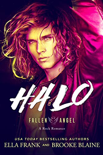 Read HALO (Fallen Angel Book 1), written by Ella Frank; Brooke Blaine Read HALO (Fallen Angel Book 1), written by Ella Frank; Brooke Blaine