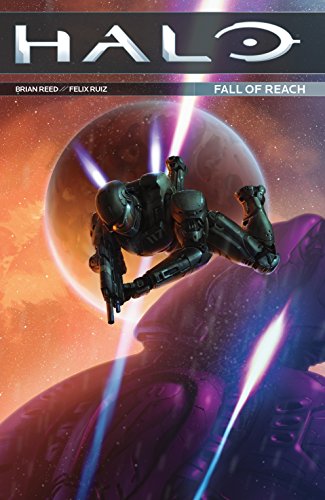 Read Halo: Fall of Reach, written by Brian Reed Read Halo: Fall of Reach, written by Brian Reed