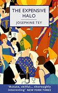 Read The Expensive Halo, written by Josephine Tey