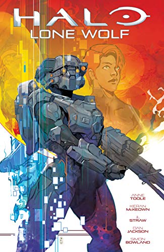 Read Halo: Lone Wolf, written by Anne Toole Read Halo: Lone Wolf, written by Anne Toole