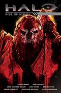 Read Halo: Rise of Atriox, written by Cullen Bunn; Jody Houser; John Jackson Miller; Alex Irvine