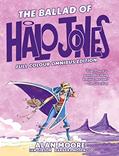 Read The Ballad of Halo Jones: Full Colour Omnibus Edition, written by Alan Moore