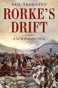 Read Rorke's Drift: A New Perspective, written by Neil Thornton