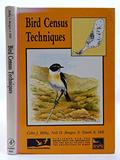 Read Bird Census Techniques, written by Colin J. Bibby; Neil D. Burgess; David A. Hill