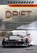 Read Drift: Nissan Skyline (Turbocharged), written by Patrick Jones