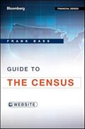 Read Guide to the Census, + Website, written by Frank Bass