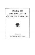 Read Index to the 1800 Census of South Carolina, written by Brent H Holcomb Read Index to the 1800 Census of South Carolina, written by Brent H Holcomb