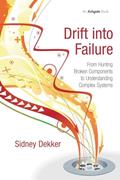 Read Drift into Failure, written by Sidney Dekker