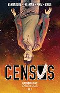 Read Census (Comixology Originals) #2, written by Adam Freeman; Marc Bernardin