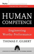 Read Human Competence: Engineering Worthy Performance, written by Thomas F. Gilbert