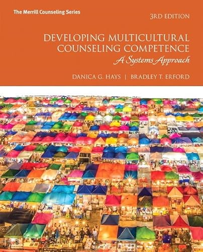 Read Developing Multicultural Counseling Competence: A Systems Approach, written by Danica Hays; Bradley Erford Read Developing Multicultural Counseling Competence: A Systems Approach, written by Danica Hays; Bradley Erford