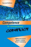 Read Competence in Interpersonal Conflict, written by William R. Cupach; Daniel J. Canary; Brian H. Spitzberg