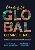Capa de Educating for Global Competence: Preparing Our Students to Engage the World, written by Veronica Boix Mansilla; Anthony W. Jackson