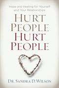 Read Hurt People Hurt People: Hope and Healing for Yourself and Your Relationships, written by Dr. Sandra D. Wilson