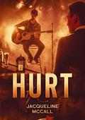 Read Hurt: (Glow in the Desert Book One), written by Jacqueline McCall