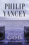 Read Where Is God When It Hurts?: Your Pain Is Real . . . When Will It End?, written by Philip Yancey