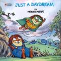 Read Just a Daydream (Look-Look), written by Mercer Mayer