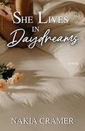 Read She Lives in Daydreams (The Daydream Duet Book 1), written by Nakia Cramer