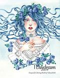 Read I Daydream - Grayscale Coloring Book: Beautiful Fantasy Portraits and Flowers, written by TakeuchiArt