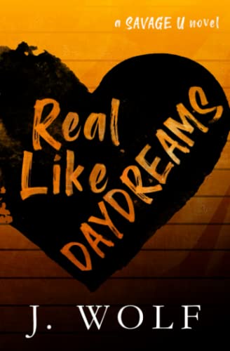 Read Real Like Daydreams Special Edition, written by Julia Wolf; J. Wolf Read Real Like Daydreams Special Edition, written by Julia Wolf; J. Wolf