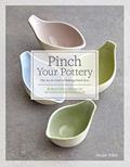 Read Pinch Your Pottery: The Art & Craft of Making Pinch Pots - 35 Beautiful Projects to Hand-form from Clay, written by Jacqui Atkin Read Pinch Your Pottery: The Art & Craft of Making Pinch Pots - 35 Beautiful Projects to Hand-form from Clay, written by Jacqui Atkin