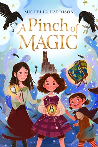 Read A Pinch of Magic, written by Michelle Harrison Read A Pinch of Magic, written by Michelle Harrison